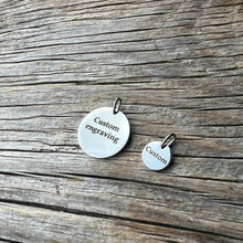 Load image into Gallery viewer, Round pendant with custom engraving

